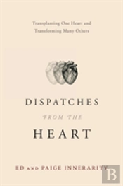 Dispatches From The Heart