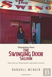 Dispatches From The Swinging Door Saloon