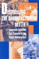 Dispelling The Manufacturing Myth