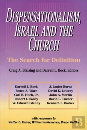 Dispensationalism, Israel And The Church