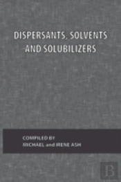 Dispersants, Solvents And Solubilizers