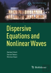 Dispersive Equations And Nonlinear Waves
