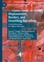 Displacement, Borders, And Unsettling Narratives