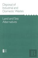 Disposal Of Industrial And Domestic Wastes