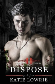 Dispose
