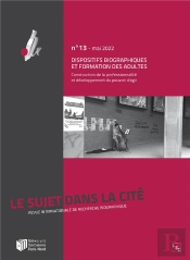 Dispositifs Biographiques Et Formation Des Adultes : Construction De La Professionnalité Et Développement Du Pouvoir Agir