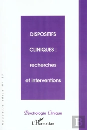 Dispositifs Cliniques ; Recherches Et Interventions