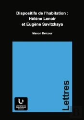 Dispositifs De L'Habitation : Hélène Lenoir Et Eugene Savitzkaya