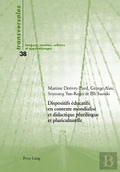 Dispositifs Éducatifs En Contexte Mondialisé Et Didactique Plurilingue Et Pluriculturelle