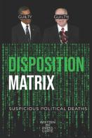 Disposition Matrix