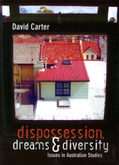 Dispossession, Dreams And Diversity