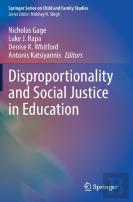 Disproportionality And Social Justice In Education