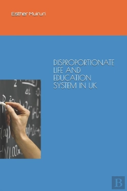 Bertrand.pt - Disproportionate Life And Education System In Uk