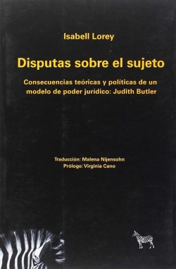 Bertrand.pt - Disputas Sobre El Sujeto: Consecuencias Teoricas Y Politicas De Un Modelo De Po