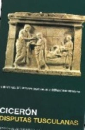 Disputas Tusculanas (Ed. Bilingue Latin-Español) 
