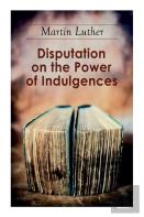 Disputation On The Power Of Indulgences