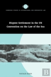Dispute Settlement In The Un Convention On The Law Of The Sea