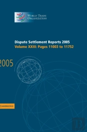 Dispute Settlement Reports 2005