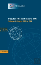 Dispute Settlement Reports 2005