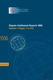 Dispute Settlement Reports 2006: Volume 1, Pages 1â€“414