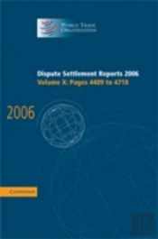 Dispute Settlement Reports 2006: Volume 10, Pages 4409â€“4718