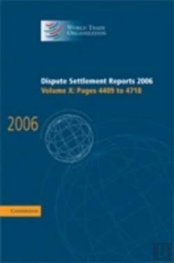 Bertrand.pt - Dispute Settlement Reports 2006: Volume 10, Pages 4409â€“4718