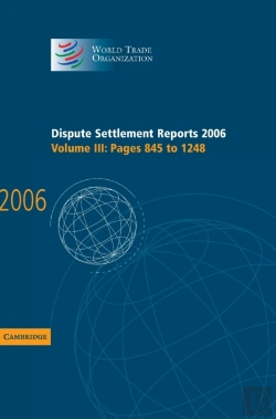 Bertrand.pt - Dispute Settlement Reports 2006: Volume 3, Pages 845â€“1248