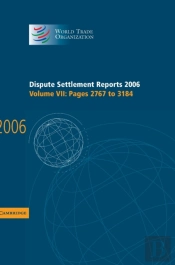 Dispute Settlement Reports 2006: Volume 7, Pages 2767â€“3184