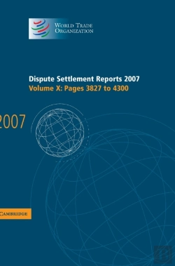 Bertrand.pt - Dispute Settlement Reports 2007: Volume 10, Pages 3827-4300