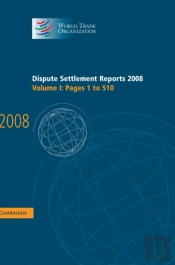 Dispute Settlement Reports 2008: Volume 1, Pages 1-510