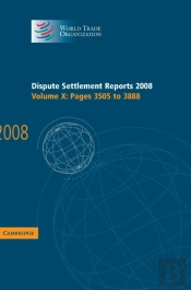 Dispute Settlement Reports 2008: Volume 10, Pages 3505-3888