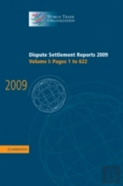 Dispute Settlement Reports 2009: Volume 1, Pages 1-622