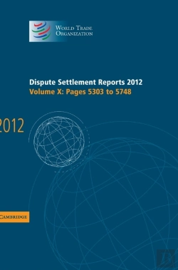 Bertrand.pt - Dispute Settlement Reports 2012: Volume 10, Pages 5303â€“5748