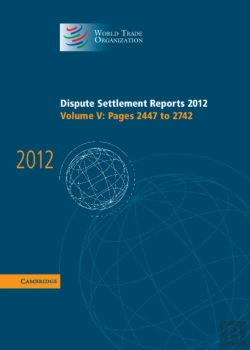 Bertrand.pt - Dispute Settlement Reports 2012: Volume 5, Pages 2447â€“2742