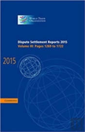 Dispute Settlement Reports 2015: Volume 3, Pages 1269â€“1722