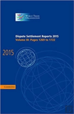 Bertrand.pt - Dispute Settlement Reports 2015: Volume 3, Pages 1269â€“1722