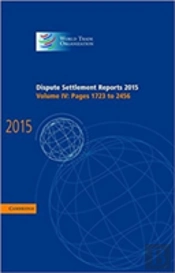 Dispute Settlement Reports 2015: Volume 4, Pages 1723â€“2456