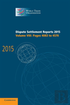 Dispute Settlement Reports 2015: Volume 8, Pages 4083â€“4570