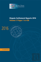 Dispute Settlement Reports 2016: Volume 1, Pages 1â€“428