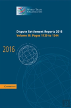 Bertrand.pt - Dispute Settlement Reports 2016: Volume 3, Pages 1129 To 1544