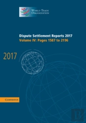 Dispute Settlement Reports 2017: Volume 4, Pages 1587 To 2196