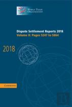 Dispute Settlement Reports 2018: Volume 10, Pages 5247 To 5864