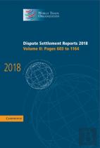Dispute Settlement Reports 2018: Volume 2, Pages 603 To 1164