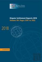 Dispute Settlement Reports 2018: Volume 7, Pages 3391 And 3922