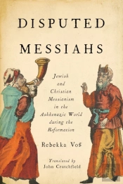 Disputed Messiahs
