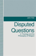 Disputed Questions In Theology And The Philosophy Of Religion