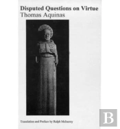 Disputed Questions On Virtue