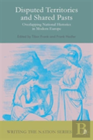Disputed Territories And Shared Pasts