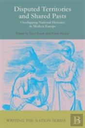 Disputed Territories And Shared Pasts