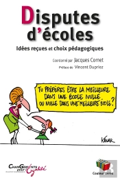 Disputes D'Écoles : Idées Recues Et Choix Pédagogiques